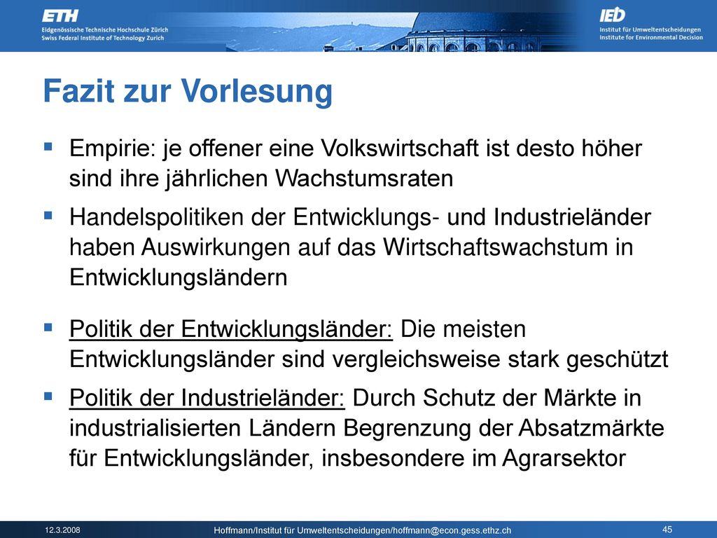 Fazit zur Vorlesung Empirie: je offener eine Volkswirtschaft ist desto höher sind ihre jährlichen Wachstumsraten.
