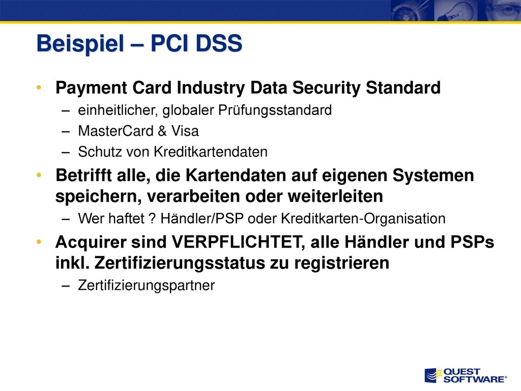 Beispiel – PCI DSS Payment Card Industry Data Security Standard
