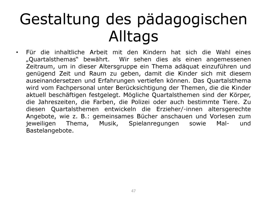 Gestaltung des pädagogischen Alltags