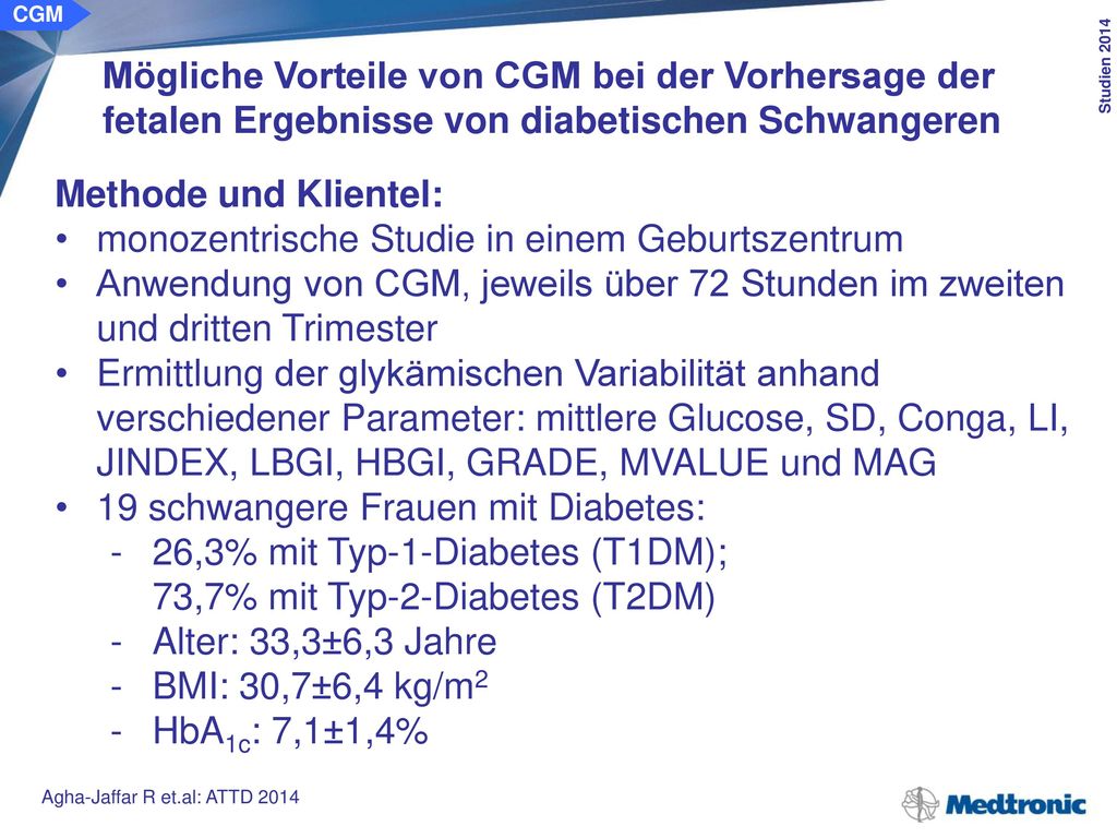 CGM Zugang: Parameter von glykämischer Kontrolle und der Glukosevariabilität* Messung der Glukose-Stoffwechselqualität.