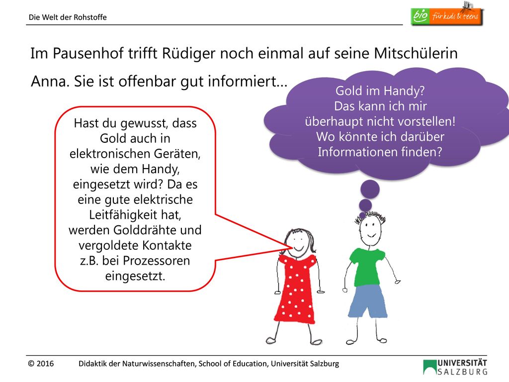 Im Pausenhof trifft Rüdiger noch einmal auf seine Mitschülerin Anna