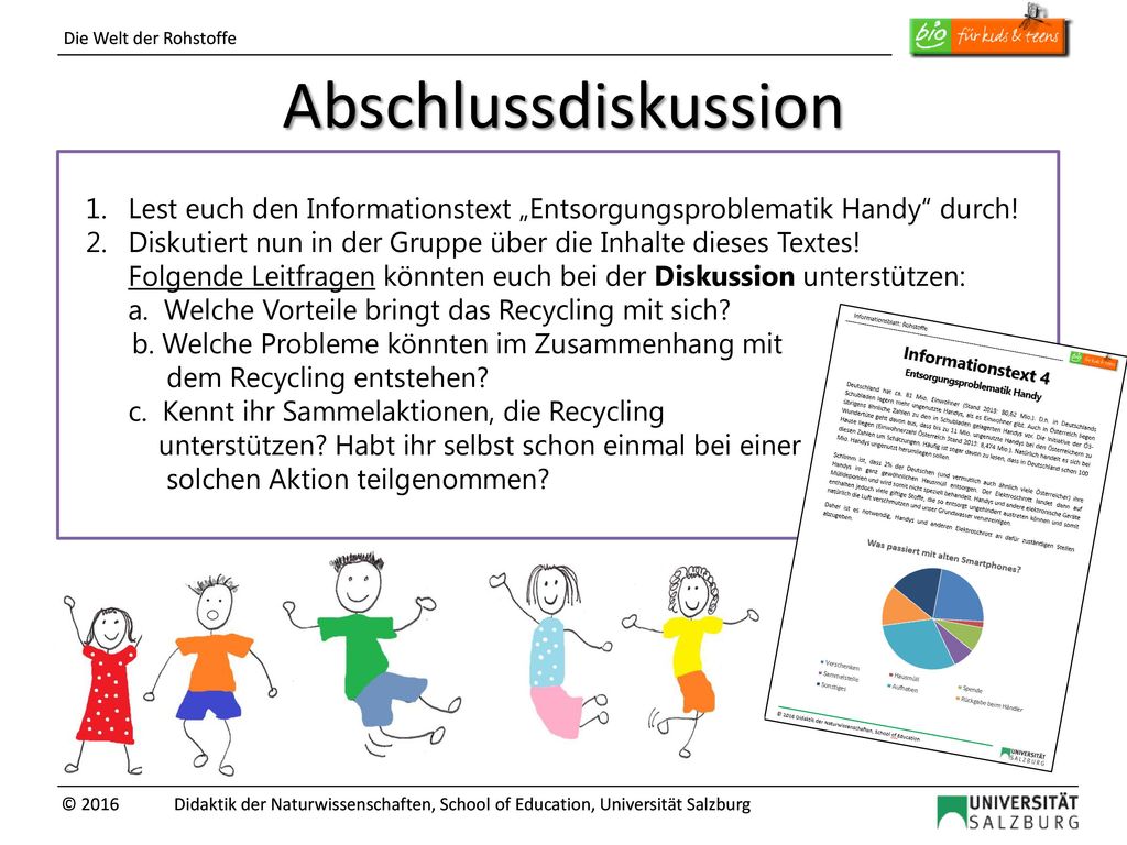 Abschlussdiskussion 1. Lest euch den Informationstext „Entsorgungsproblematik Handy durch!