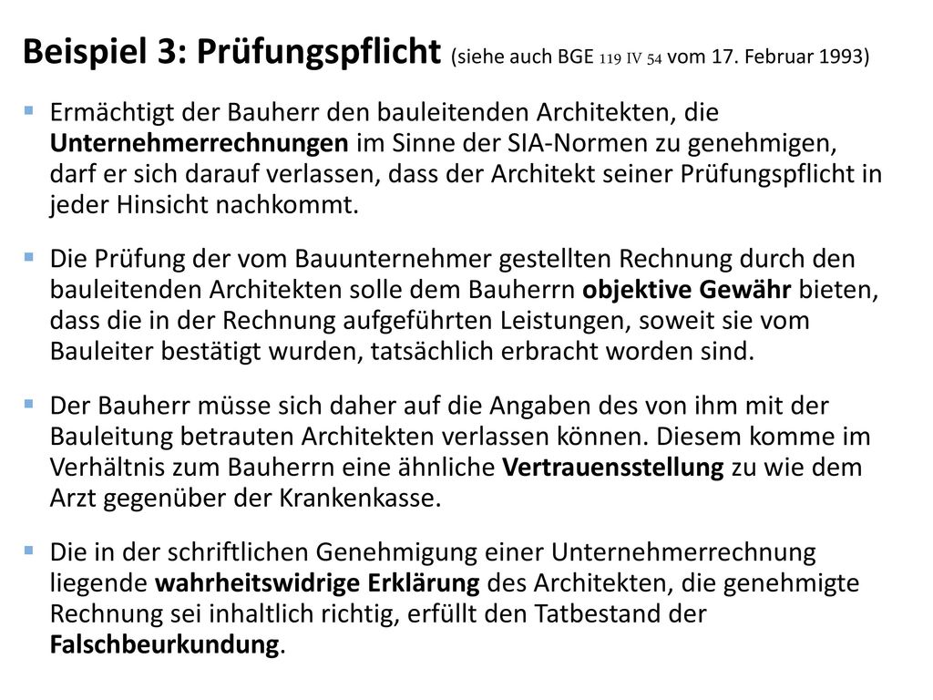 Beispiel 3: Prüfungspflicht (siehe auch BGE 119 IV 54 vom 17