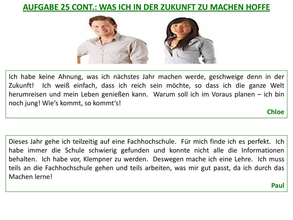 AUFGABE 25 CONT.: WAS ICH IN DER ZUKUNFT ZU MACHEN HOFFE