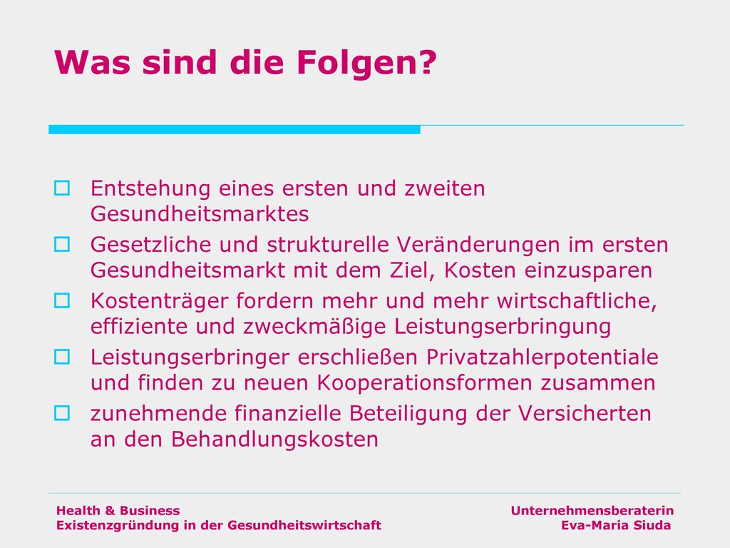 Was sind die Folgen Entstehung eines ersten und zweiten Gesundheitsmarktes.