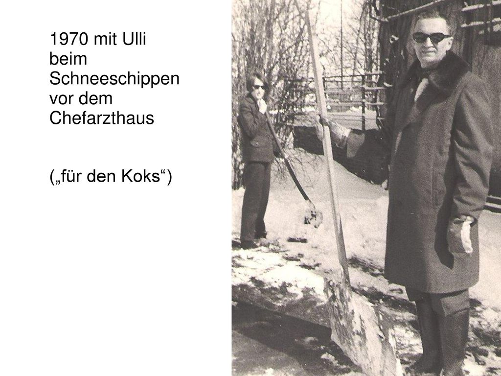 1970 mit Ulli beim Schneeschippen vor dem Chefarzthaus