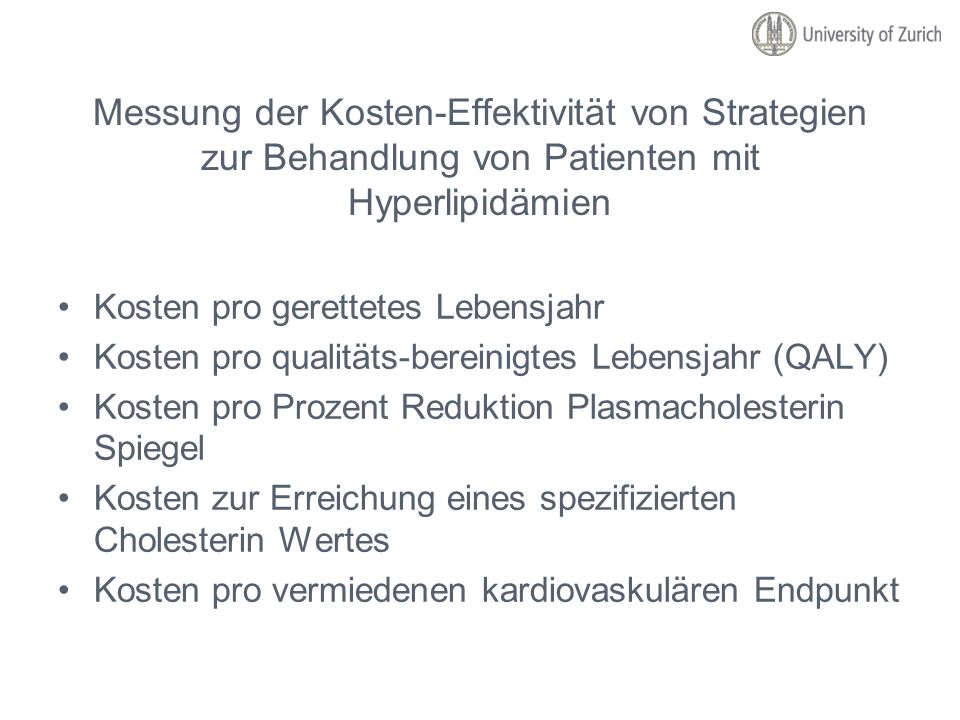 Messung der Kosten-Effektivität von Strategien zur Behandlung von Patienten mit Hyperlipidämien