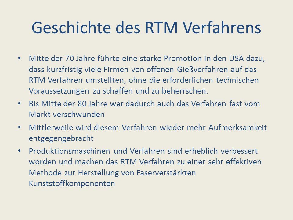Geschichte des RTM Verfahrens
