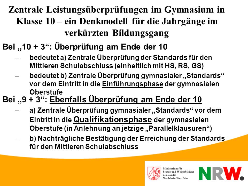 Zentrale Leistungsüberprüfungen im Gymnasium in Klasse 10 – ein Denkmodell für die Jahrgänge im verkürzten Bildungsgang