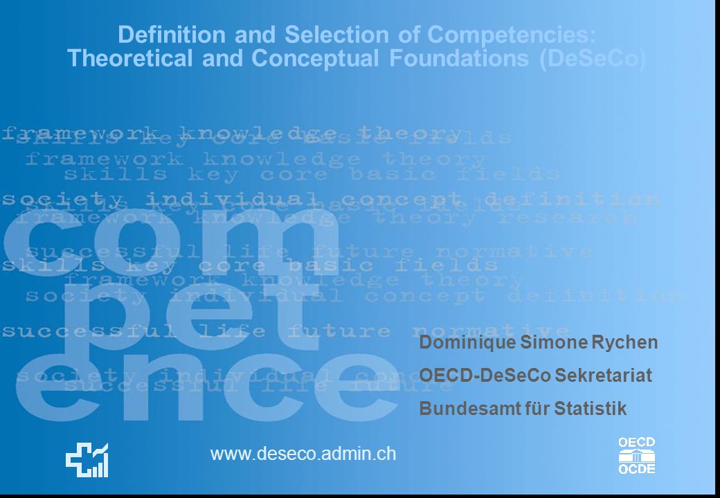 Definition and Selection of Competencies: Theoretical and Conceptual Foundations (DeSeCo)