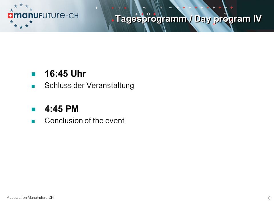 Tagesprogramm / Day program IV