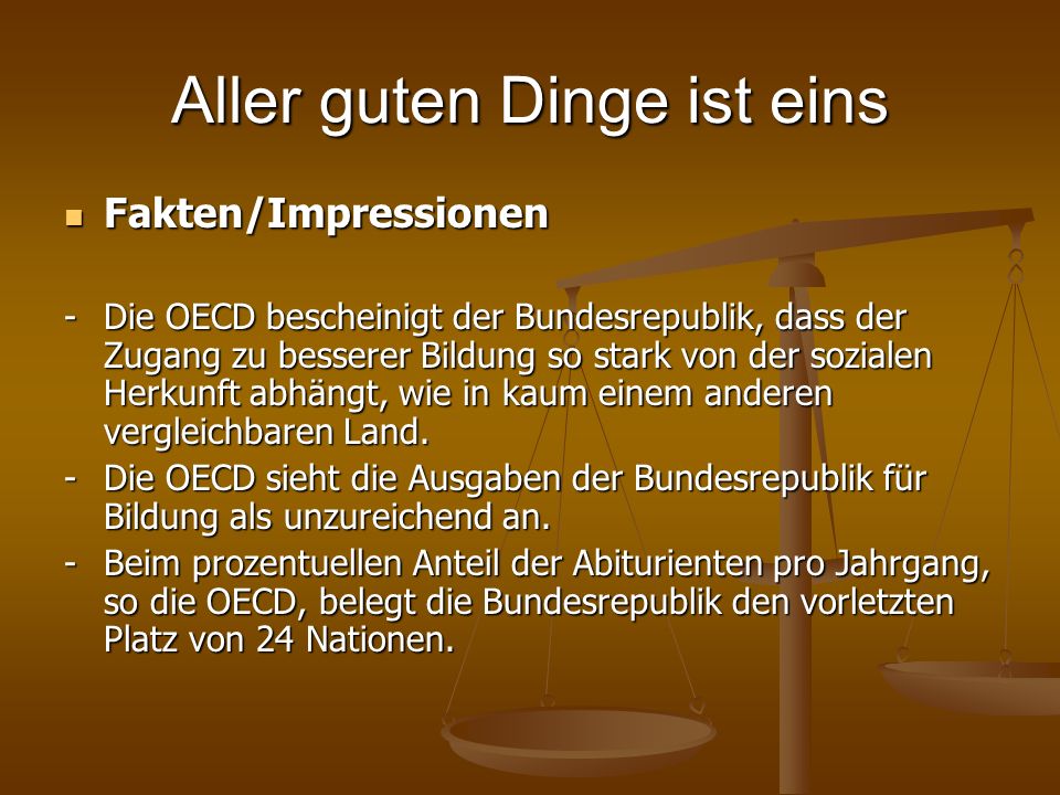 Aller guten Dinge ist eins