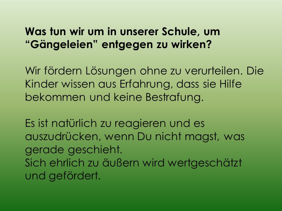 Was tun wir um in unserer Schule, um Gängeleien entgegen zu wirken