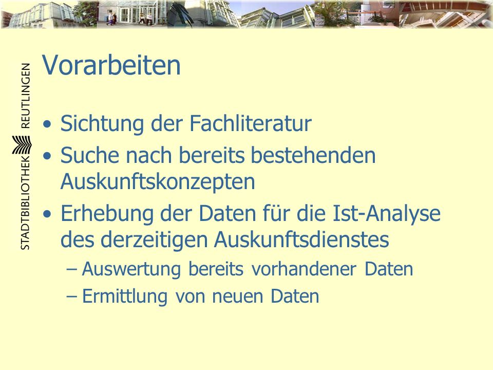 Vorarbeiten Sichtung der Fachliteratur