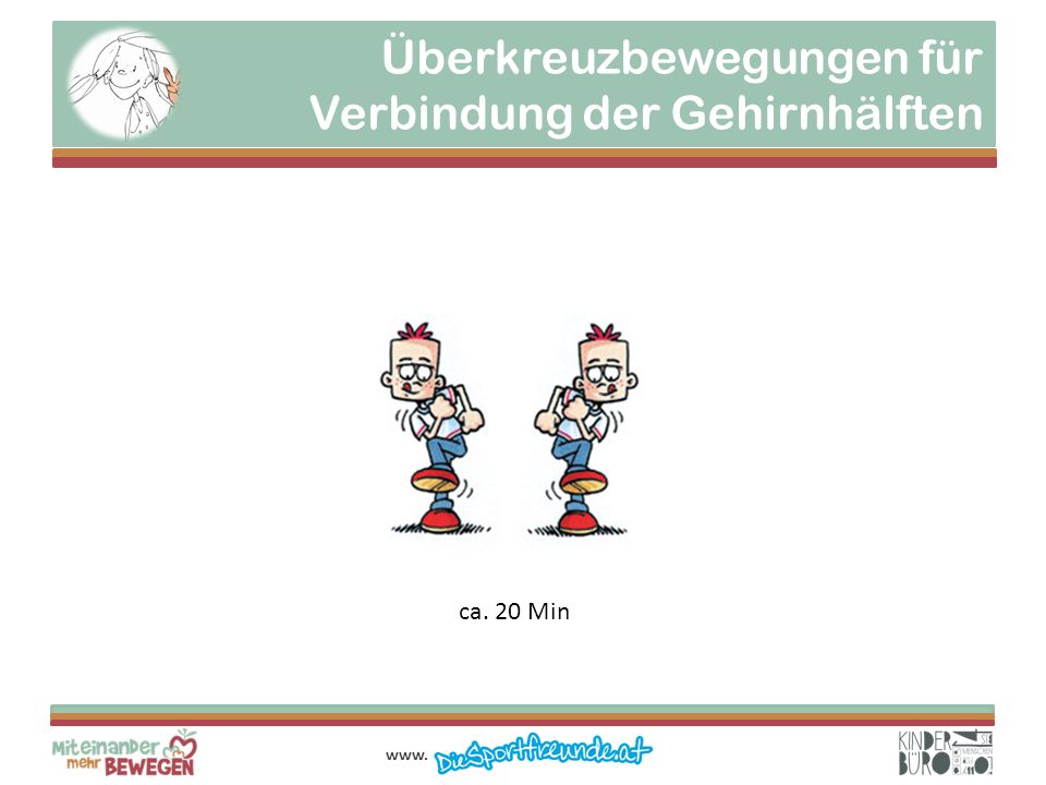 Überkreuzbewegungen für Verbindung der Gehirnhälften