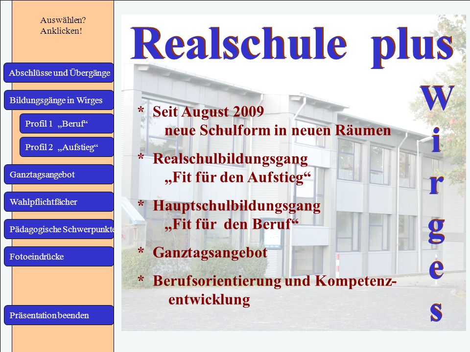 Realschule plus Realschule plus Wi r g e s Wi r g e s