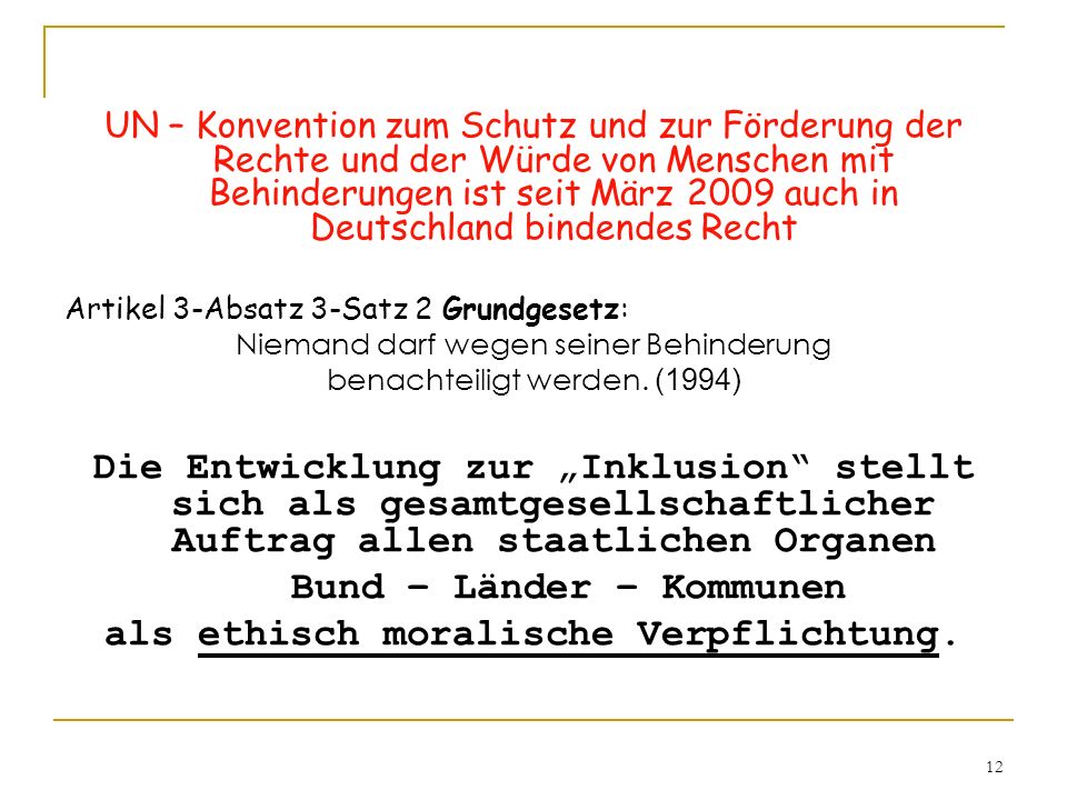 Bund – Länder – Kommunen als ethisch moralische Verpflichtung.