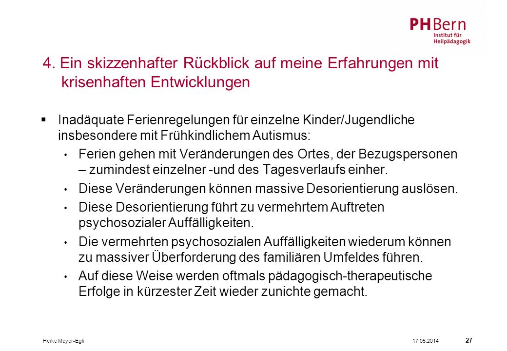 4. Ein skizzenhafter Rückblick auf meine Erfahrungen mit krisenhaften Entwicklungen