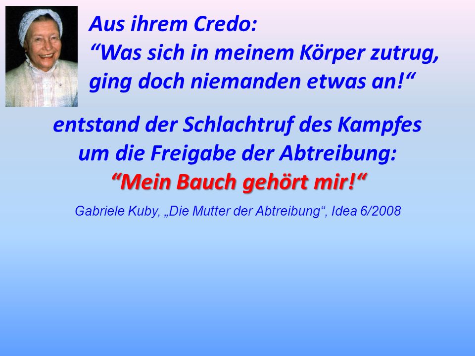 Was sich in meinem Körper zutrug, ging doch niemanden etwas an!