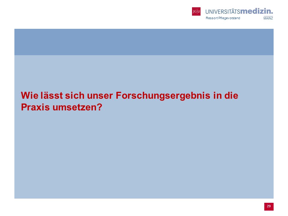 Wie lässt sich unser Forschungsergebnis in die Praxis umsetzen