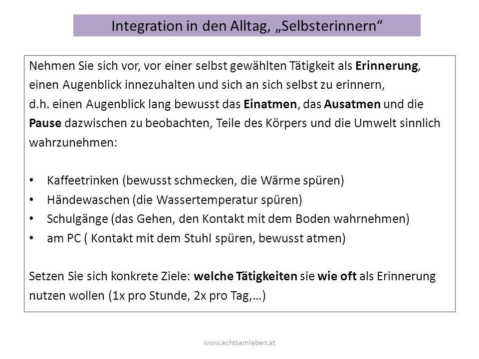 Integration in den Alltag, „Selbsterinnern