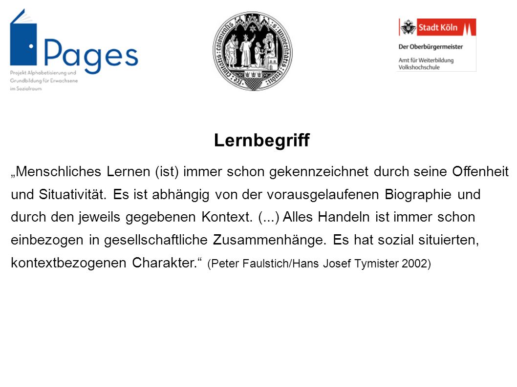 Lernbegriff „Menschliches Lernen (ist) immer schon gekennzeichnet durch seine Offenheit.