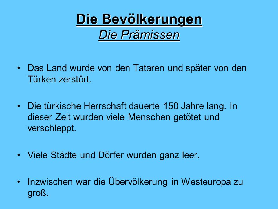 Die Bevölkerungen Die Prämissen