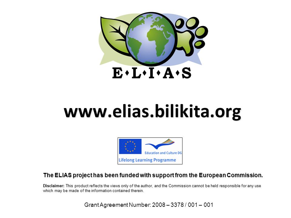 The ELIAS project has been funded with support from the European Commission.