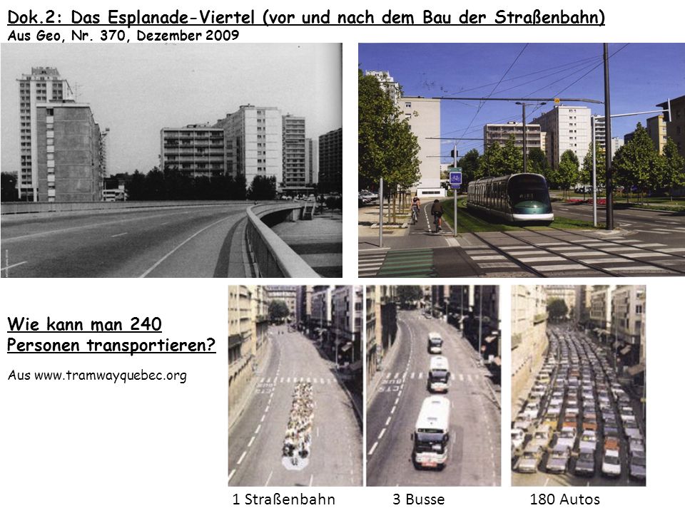 Dok.2: Das Esplanade-Viertel (vor und nach dem Bau der Straßenbahn)