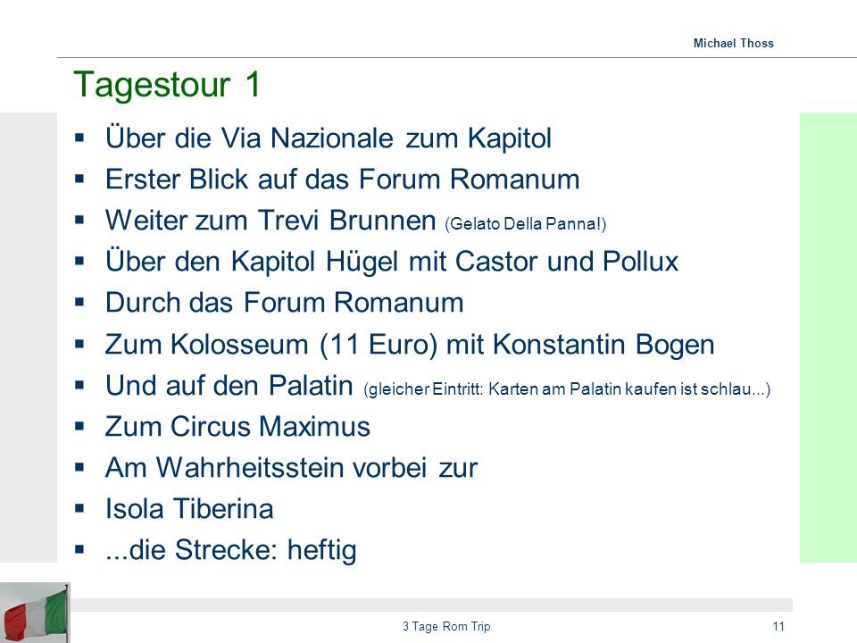 Tagestour 1 Über die Via Nazionale zum Kapitol