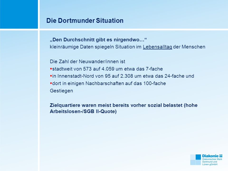 Die Dortmunder Situation