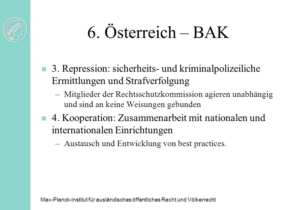 6. Österreich – BAK 3. Repression: sicherheits- und kriminalpolizeiliche Ermittlungen und Strafverfolgung.