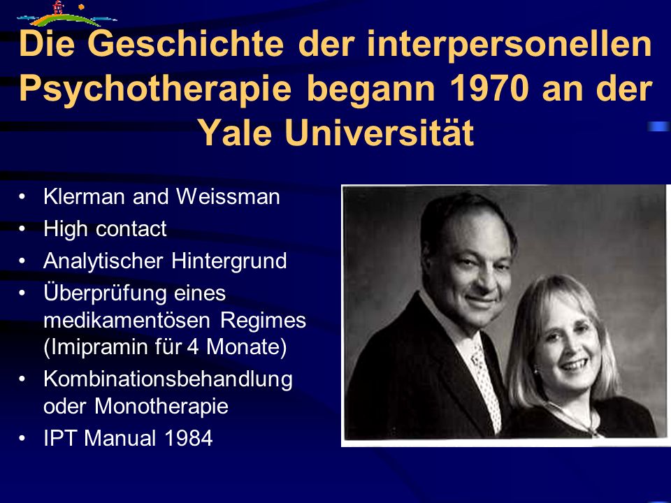 Die Geschichte der interpersonellen Psychotherapie begann 1970 an der Yale Universität