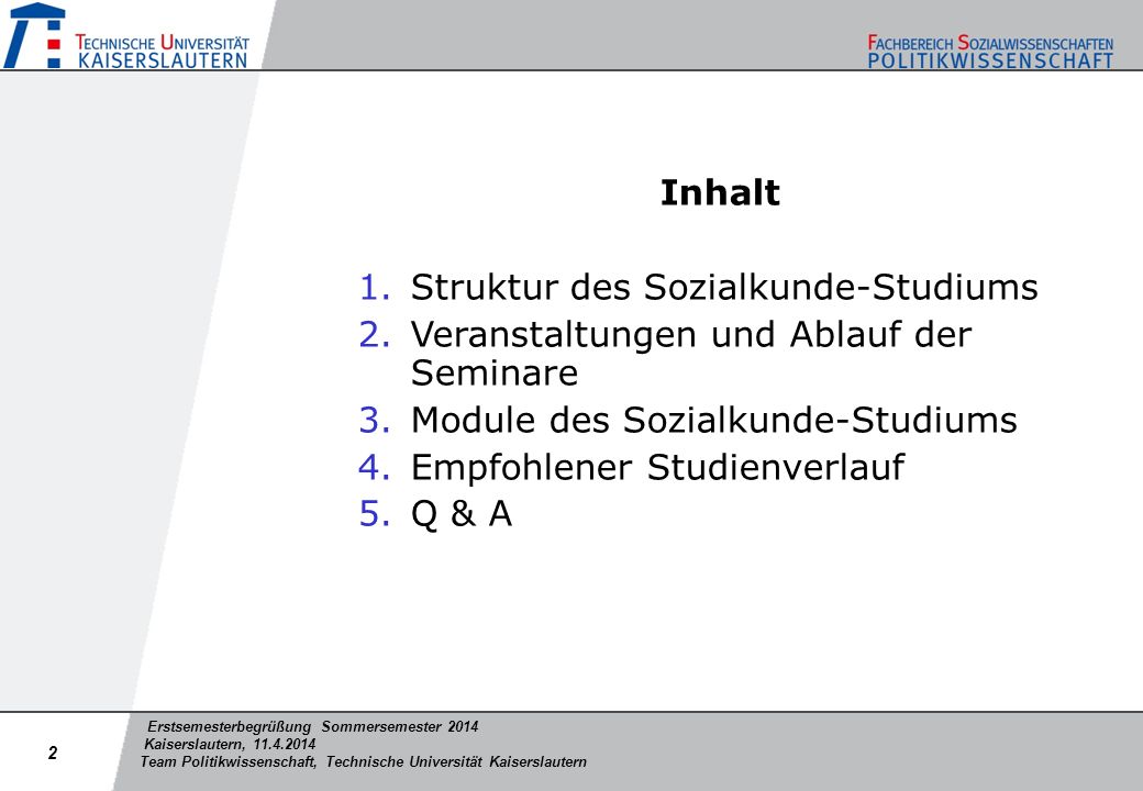 Inhalt Struktur des Sozialkunde-Studiums. Veranstaltungen und Ablauf der Seminare. Module des Sozialkunde-Studiums.