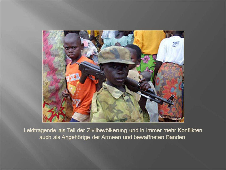 auch als Angehörige der Armeen und bewaffneten Banden.