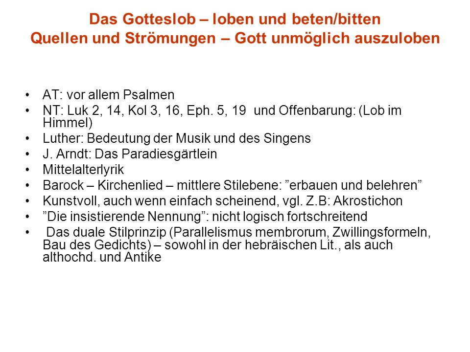 Das Gotteslob – loben und beten/bitten Quellen und Strömungen – Gott unmöglich auszuloben