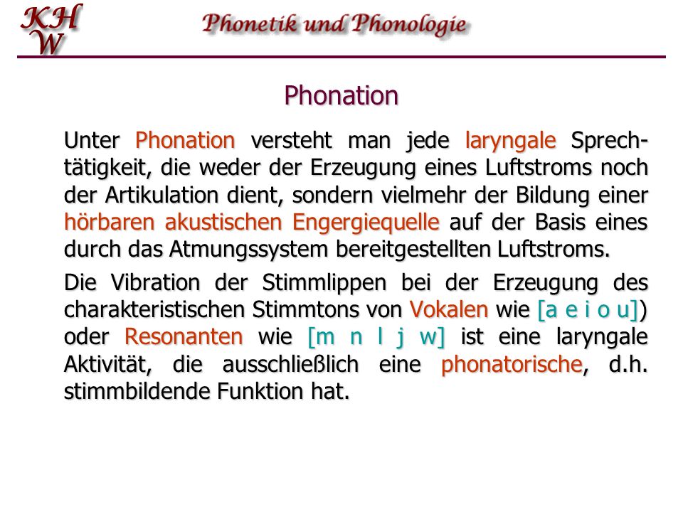 Phonation