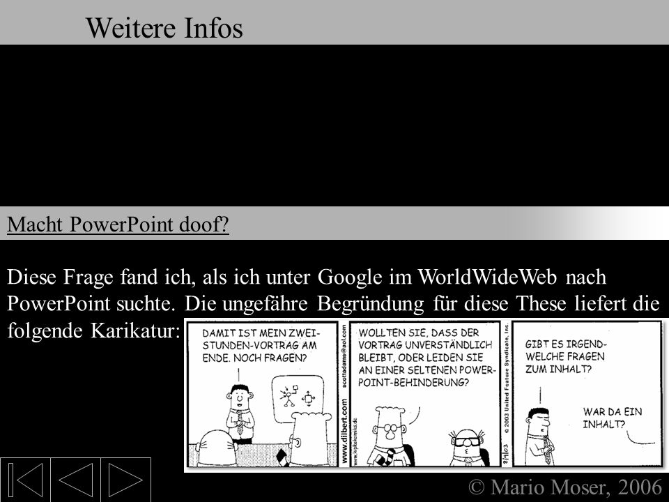 9. Weitere Infos & Links Weitere Infos Macht PowerPoint doof