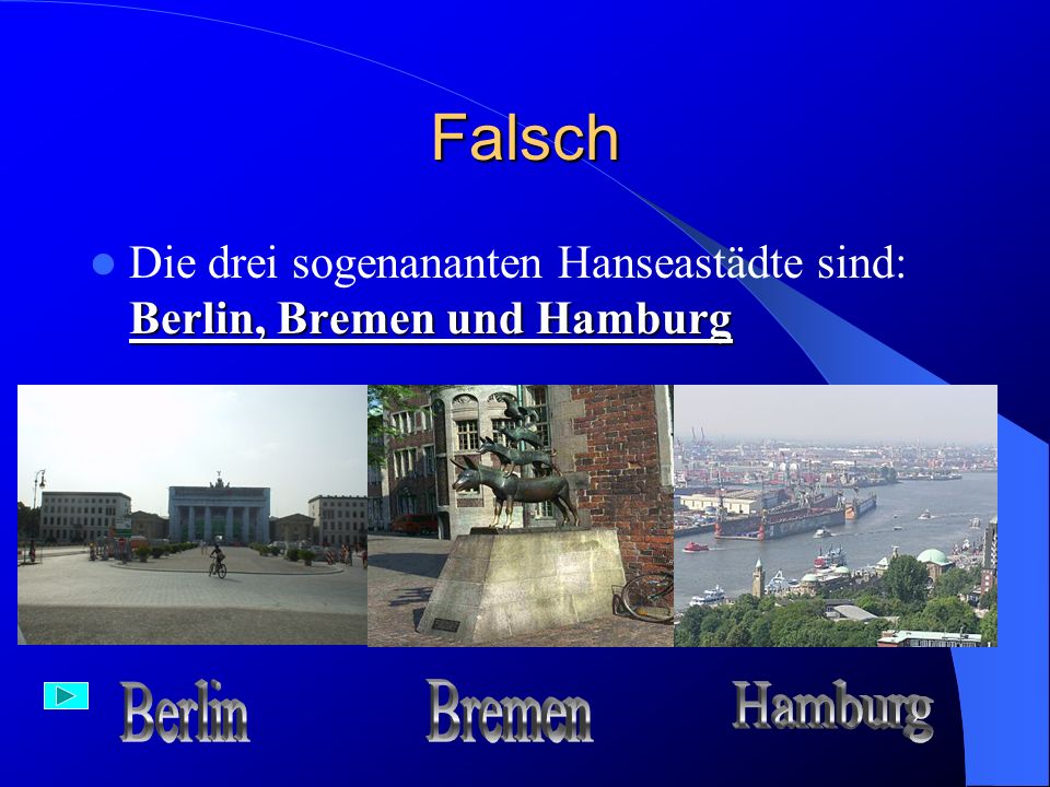 Falsch Berlin Bremen Hamburg