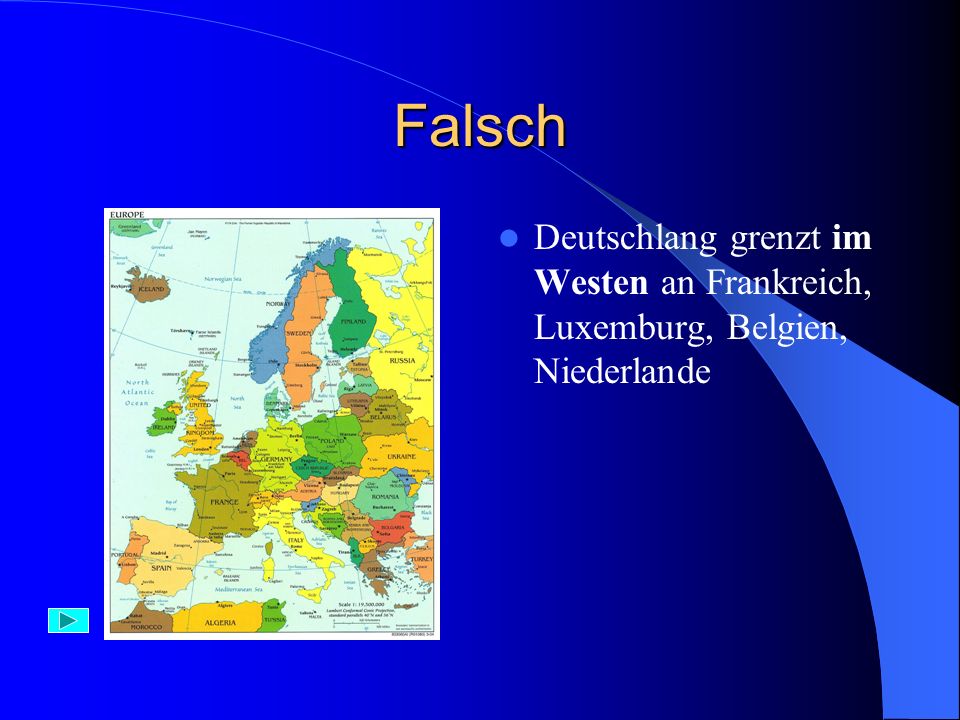 Falsch Deutschlang grenzt im Westen an Frankreich, Luxemburg, Belgien, Niederlande