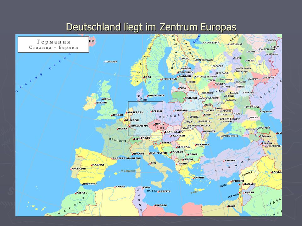 Deutschland liegt im Zentrum Europas