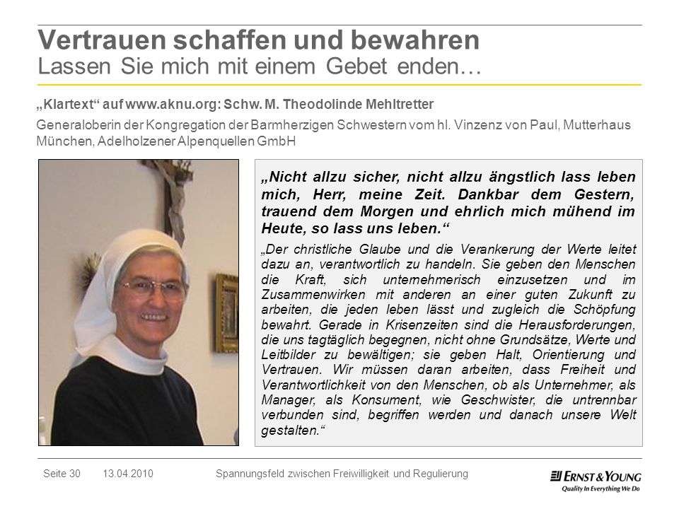 Vertrauen schaffen und bewahren Lassen Sie mich mit einem Gebet enden…
