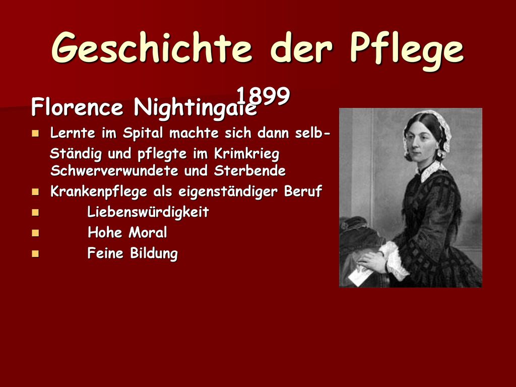 Geschichte der Pflege 1899 Florence Nightingale