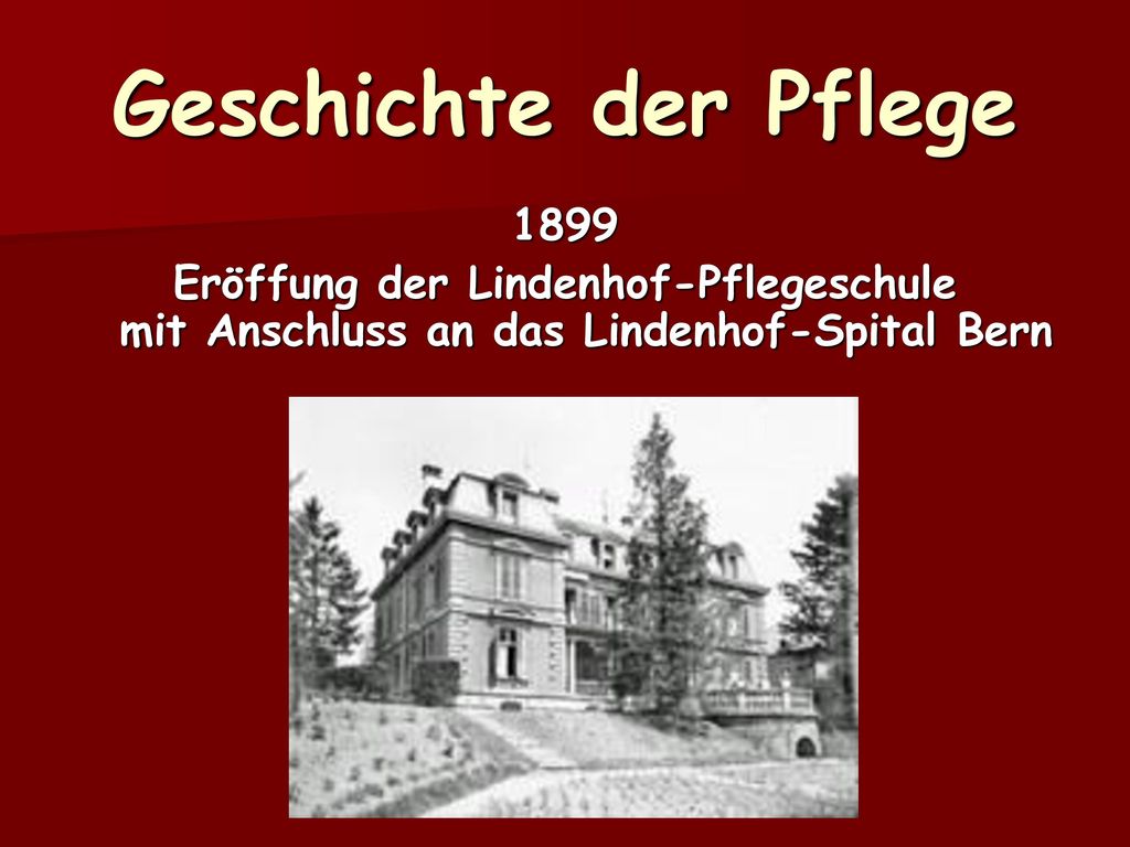 Geschichte der Pflege 1899.