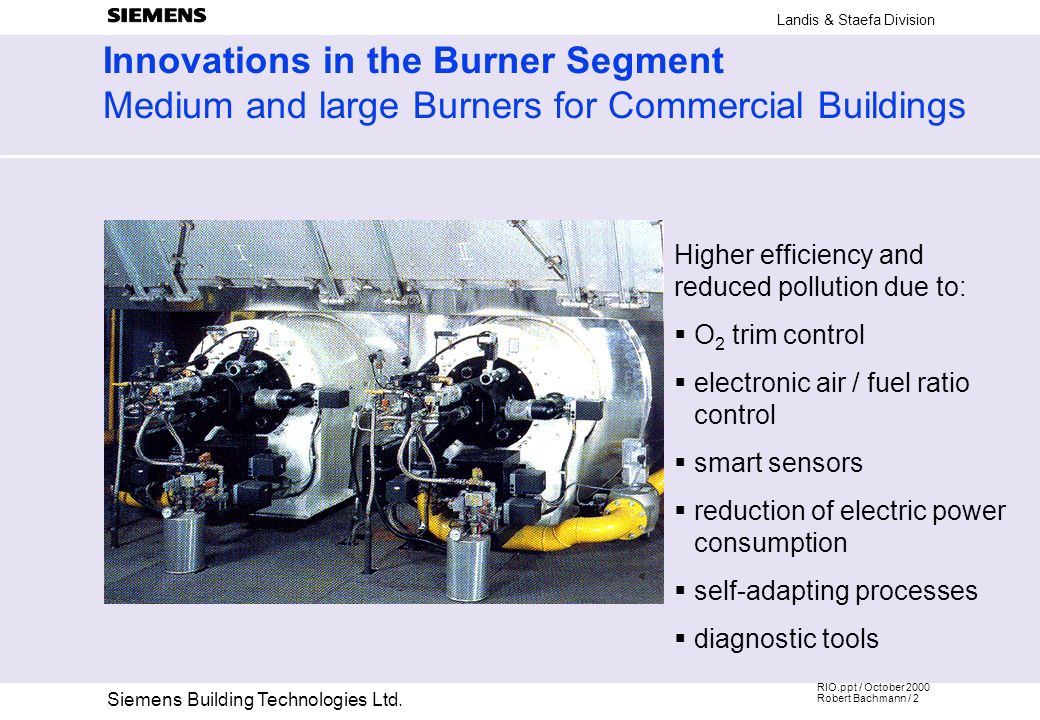 Innovations in the Burner Segment Medium and large Burners for Commercial Buildings