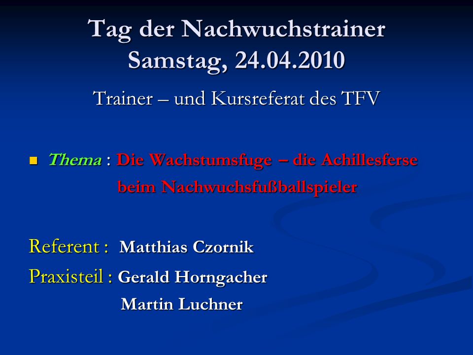 Tag der Nachwuchstrainer Samstag,