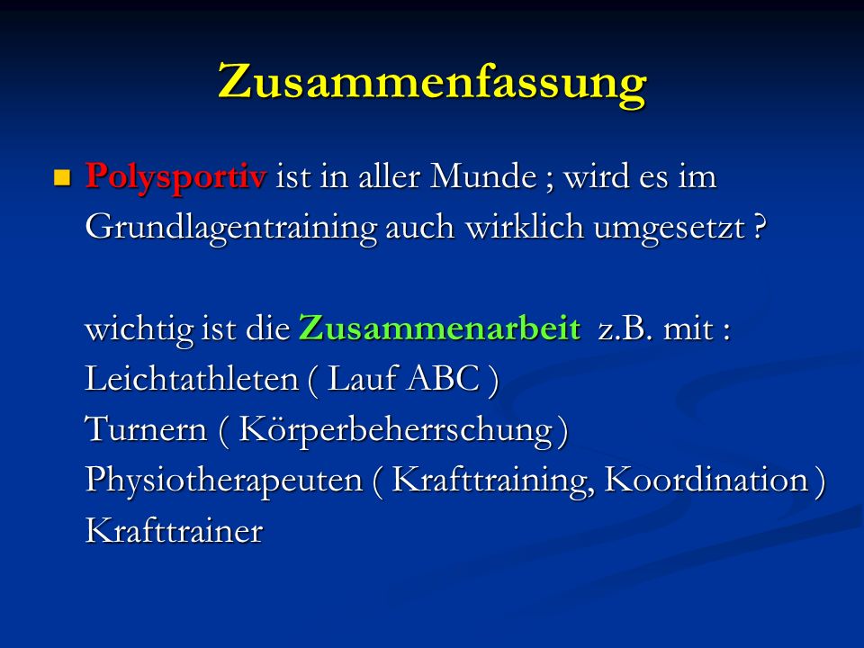 Zusammenfassung Polysportiv ist in aller Munde ; wird es im
