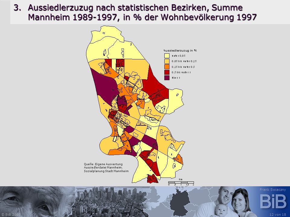 Aussiedlerzuzug nach statistischen Bezirken, Summe Mannheim , in % der Wohnbevölkerung 1997