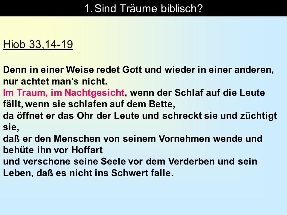 Sind Träume biblisch Hiob 33,14-19