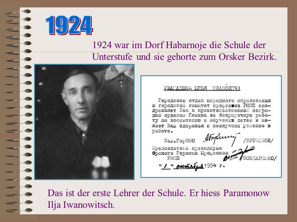 war im Dorf Habarnoje die Schule der Unterstufe und sie gehorte zum Orsker Bezirk.
